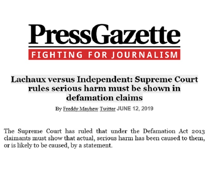 Taylor Hampton comments in the Press Gazette on landmark judgment in Lachaux v Independent Print Ltd on the 2013 Defamation Act